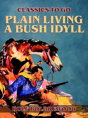 cover image of Plain Living a Bush Idyll